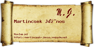Martincsek János névjegykártya