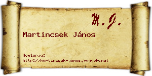 Martincsek János névjegykártya